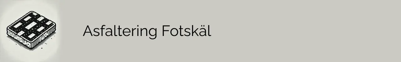 Asfaltering Fotskäl