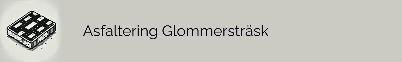 Asfaltering Glommersträsk