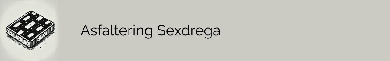 Asfaltering Sexdrega