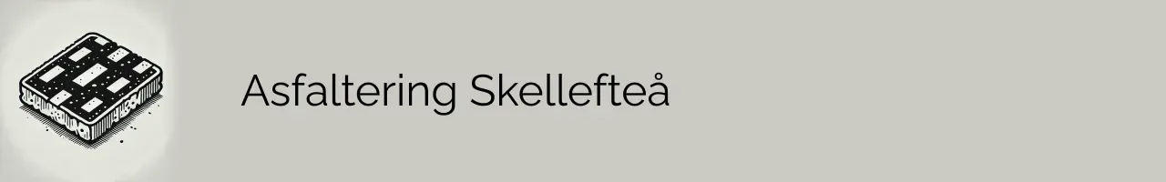 Asfaltering Skellefteå