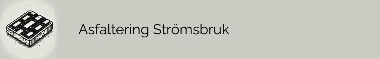 Asfaltering Strömsbruk