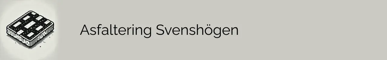 Asfaltering Svenshögen