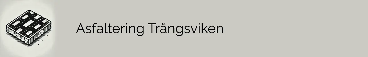 Asfaltering Trångsviken