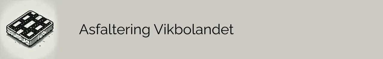 Asfaltering Vikbolandet